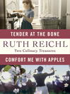 Cover image for Comfort Me with Apples and Tender at the Bone